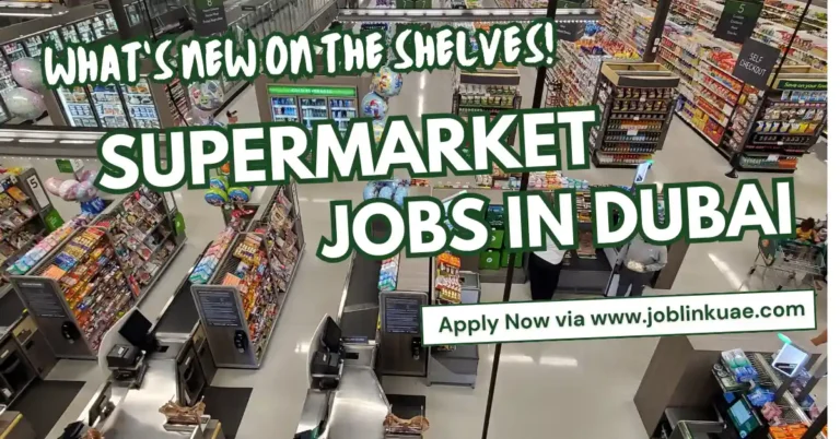 Supermarket jobs in Dubai UAE